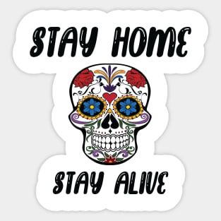 Stay home stay alive, Corona Virus Sticker